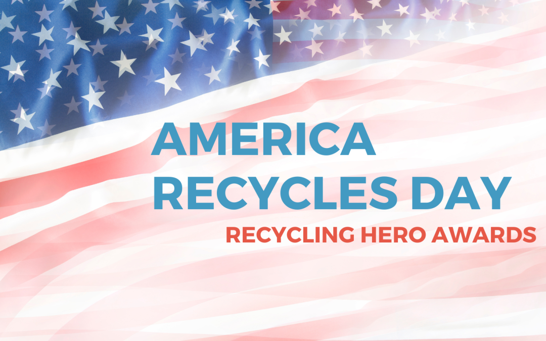 2022 AMERICA RECYCLES DAY RECYCLING HERO AWARDS: MILITARY INSTALLATION AND INDIVIDUAL RECIPIENTS ANNOUNCED