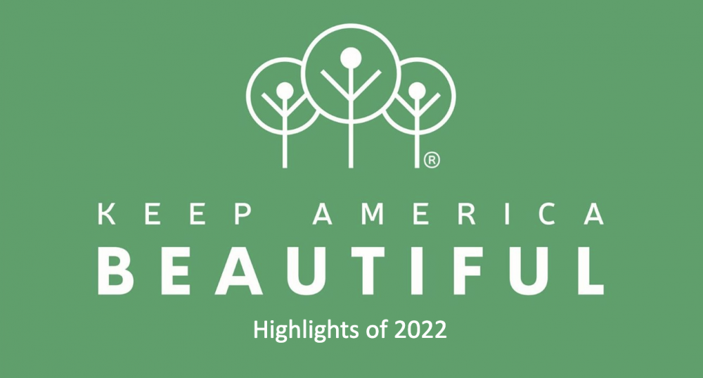 YEAR IN REVIEW: 2022 BRINGS NEW LEADER, PRE-PANDEMIC RESULTS, AND TRI-SECTOR EVENT AT ROCKEFELLER CENTER FOR KEEP AMERICA BEAUTIFUL®