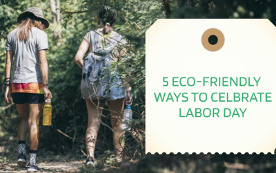 Make Your Labor Day Eco-Friendly: 5 Tips for a Sustainable Holiday Weekend