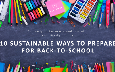 10 Sustainable Ways to Prepare for Back-To-School 