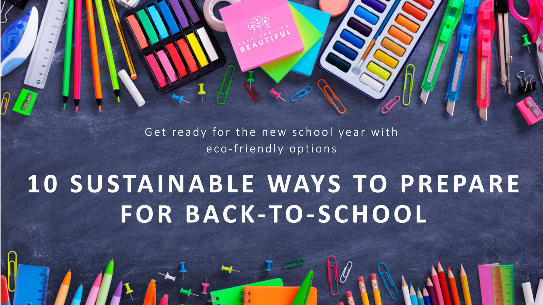 Embracing Sustainability: A Guide to Eco-Friendly Back to School