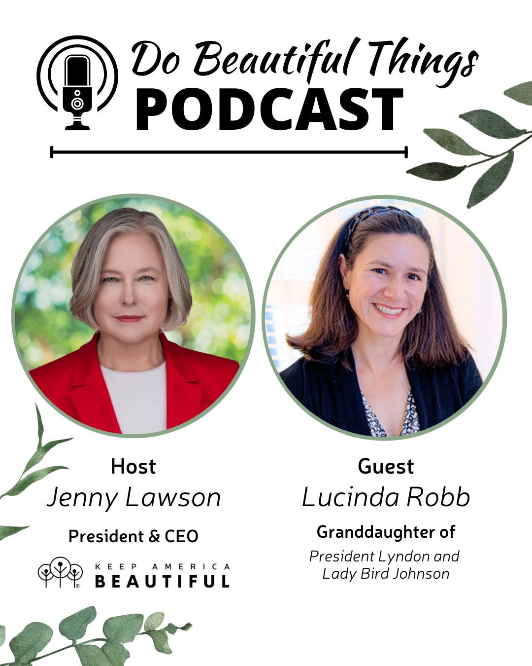 Planting Seeds of Service: Lucinda Robb on Family Legacy, Civic Engagement, and the Beauty That Builds Community