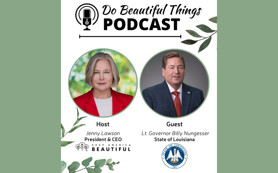 Keep Louisiana Beautiful: Lt. Governor Nungesser on Community, Innovation, and the Fight Against Litter
